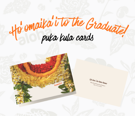 Puka Kula - Hoʻomaikaʻi Greeting Card